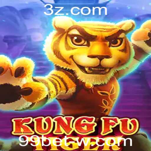 KungFuTiger: Descubra as Emoções do Jogo Envolvente com 99bet